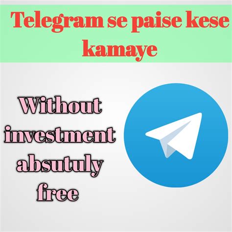 telegram app se paise kaise kamaye|टेलीग्राम से पैसे कैसे कमाए .